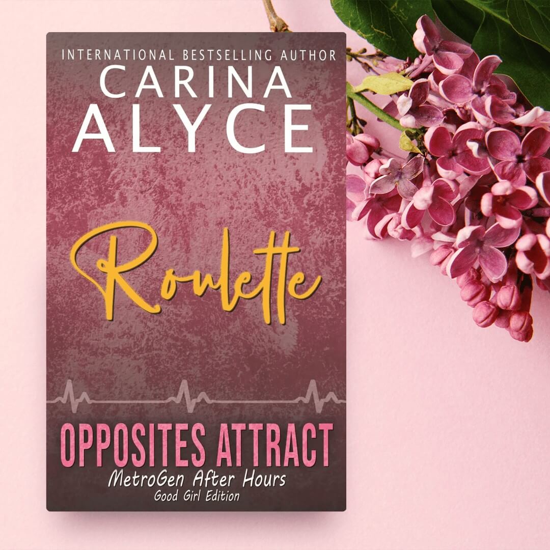 Roulette: Good Girl Edition of An Opposites Attract Vegas Medical Romance