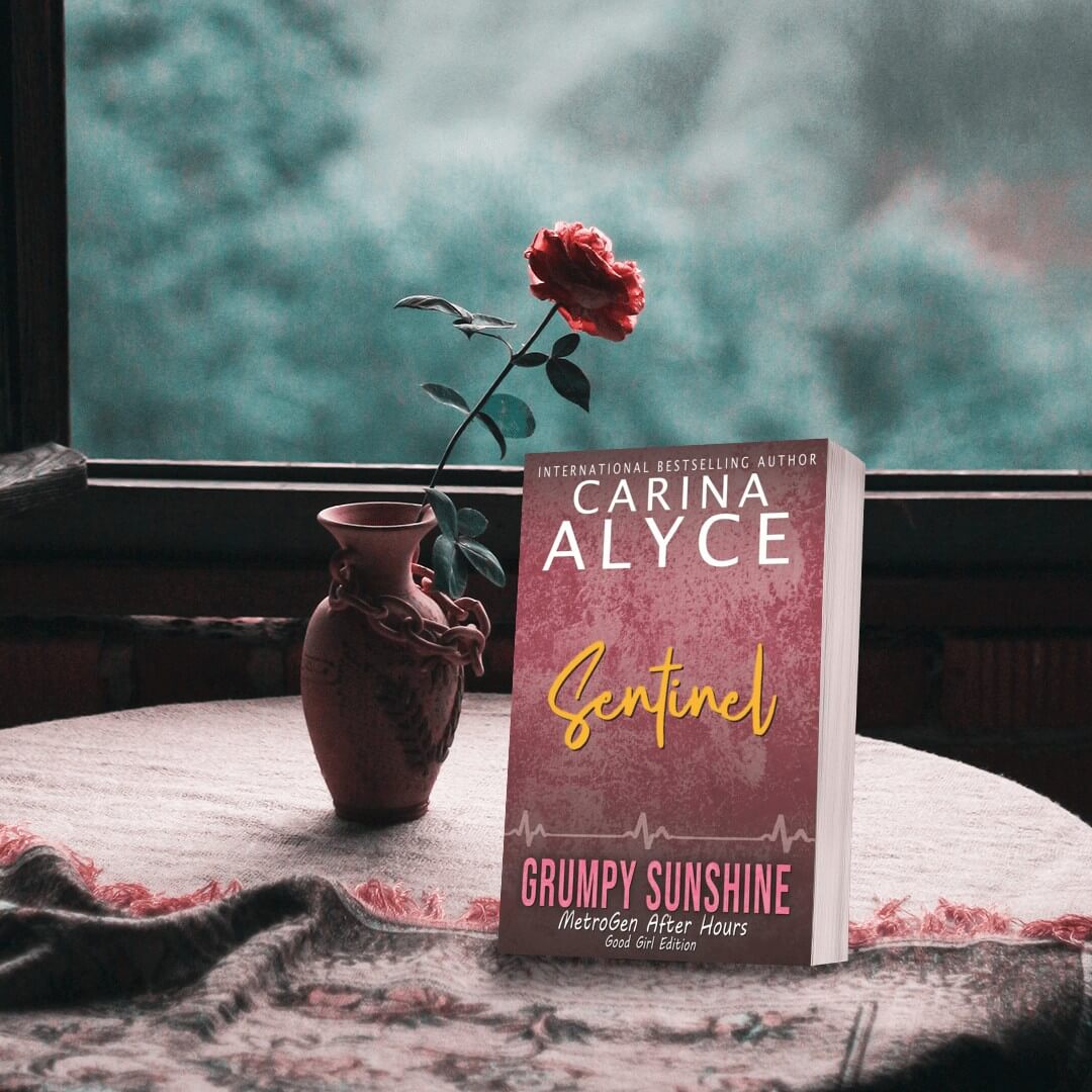Sentinel: Good Girl Edition of A Steamy Grumpy Sunshine Medical Romance