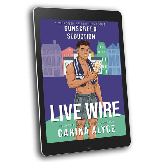 Live Wire: Sunscreen Seduction