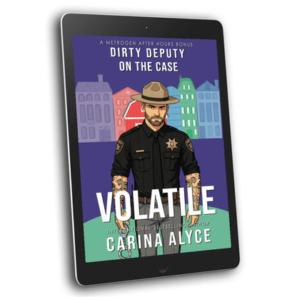 Volatile: Dirty Deputy Day