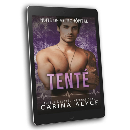Tenté: Une romance médicale torride, de l’amitié à l’amour