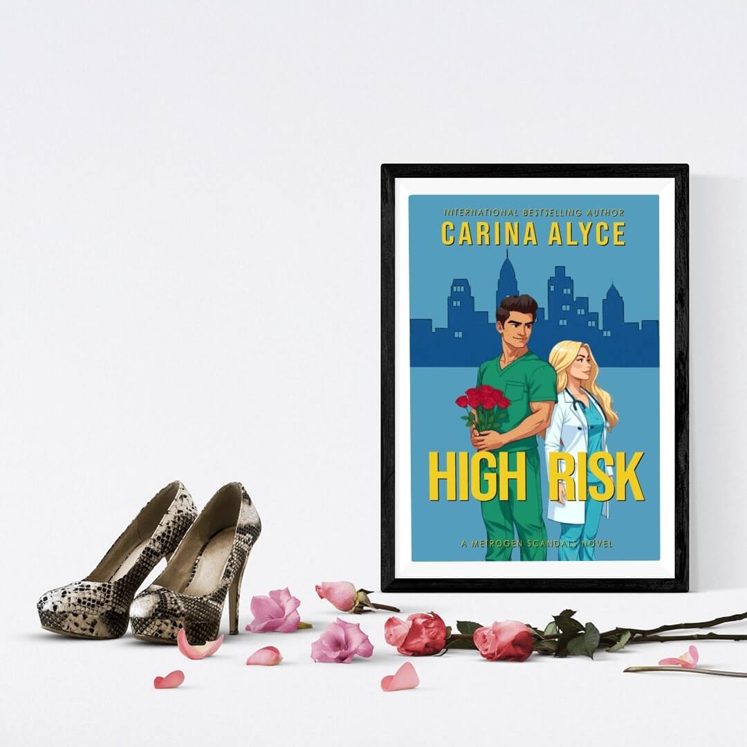 Framed book cover of 'High Risk' by Carina Alyce with high heels and flowers on a white background