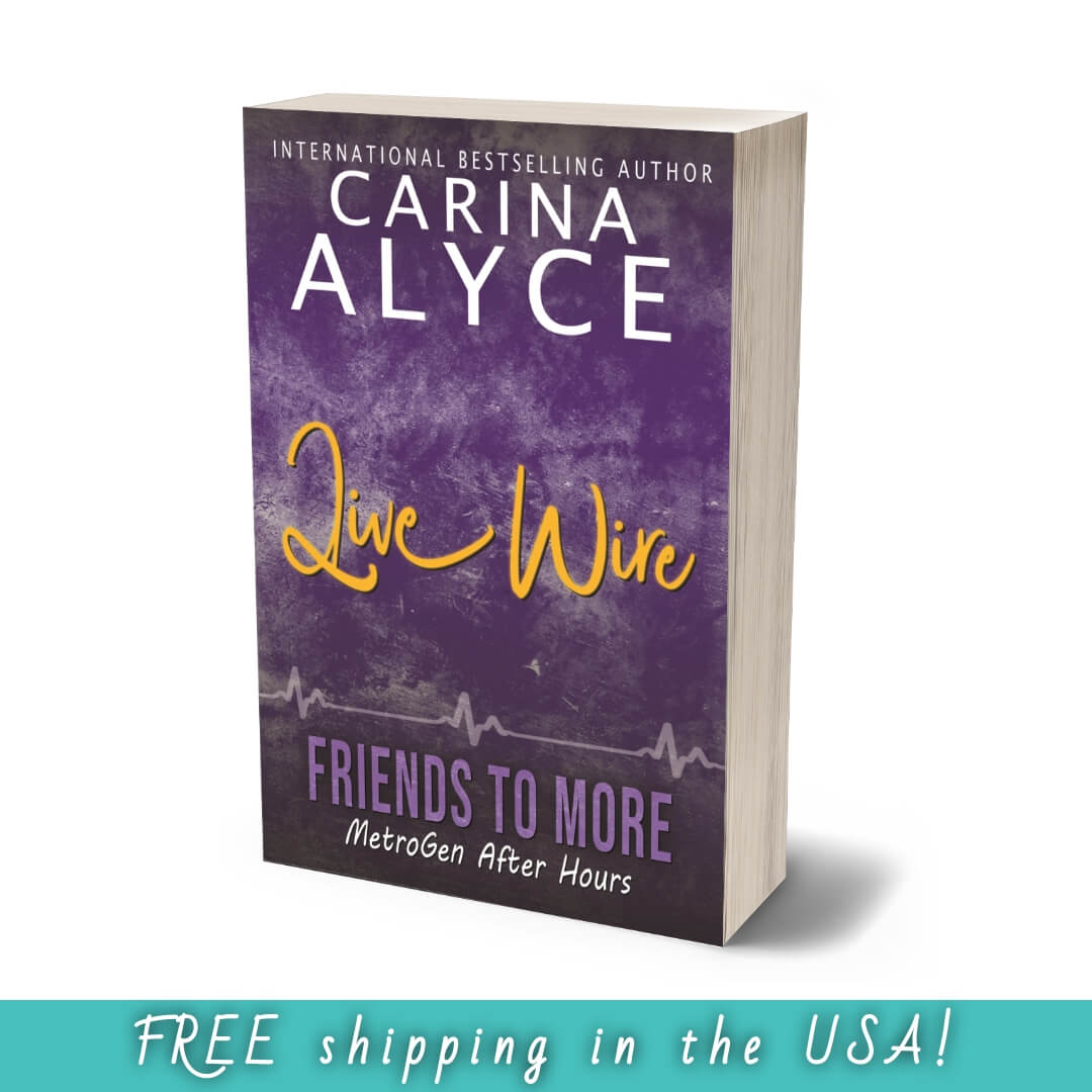 Live Wire: A Steamy Friends to Lovers Firefighter Romance