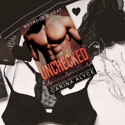 Unchecked: A Steamy Love Triangle Medical Romance